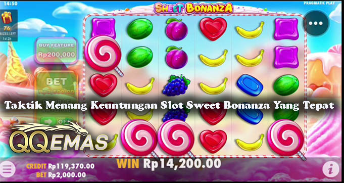 Taktik Menang Keuntungan Slot Sweet Bonanza Yang Tepat
